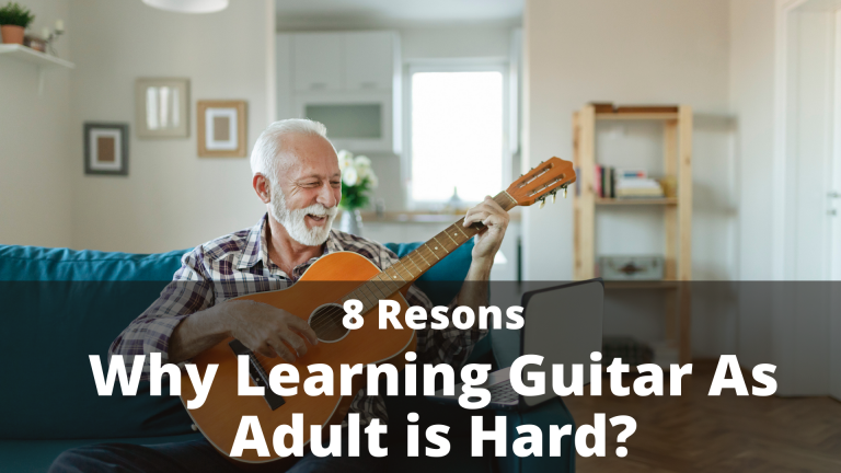 Read more about the article 8 Reasons Why Learning Guitar as an Adult Can Be Really Hard