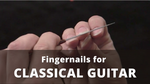 Read more about the article All You Need To Know About Fingernails For Classical Guitar
