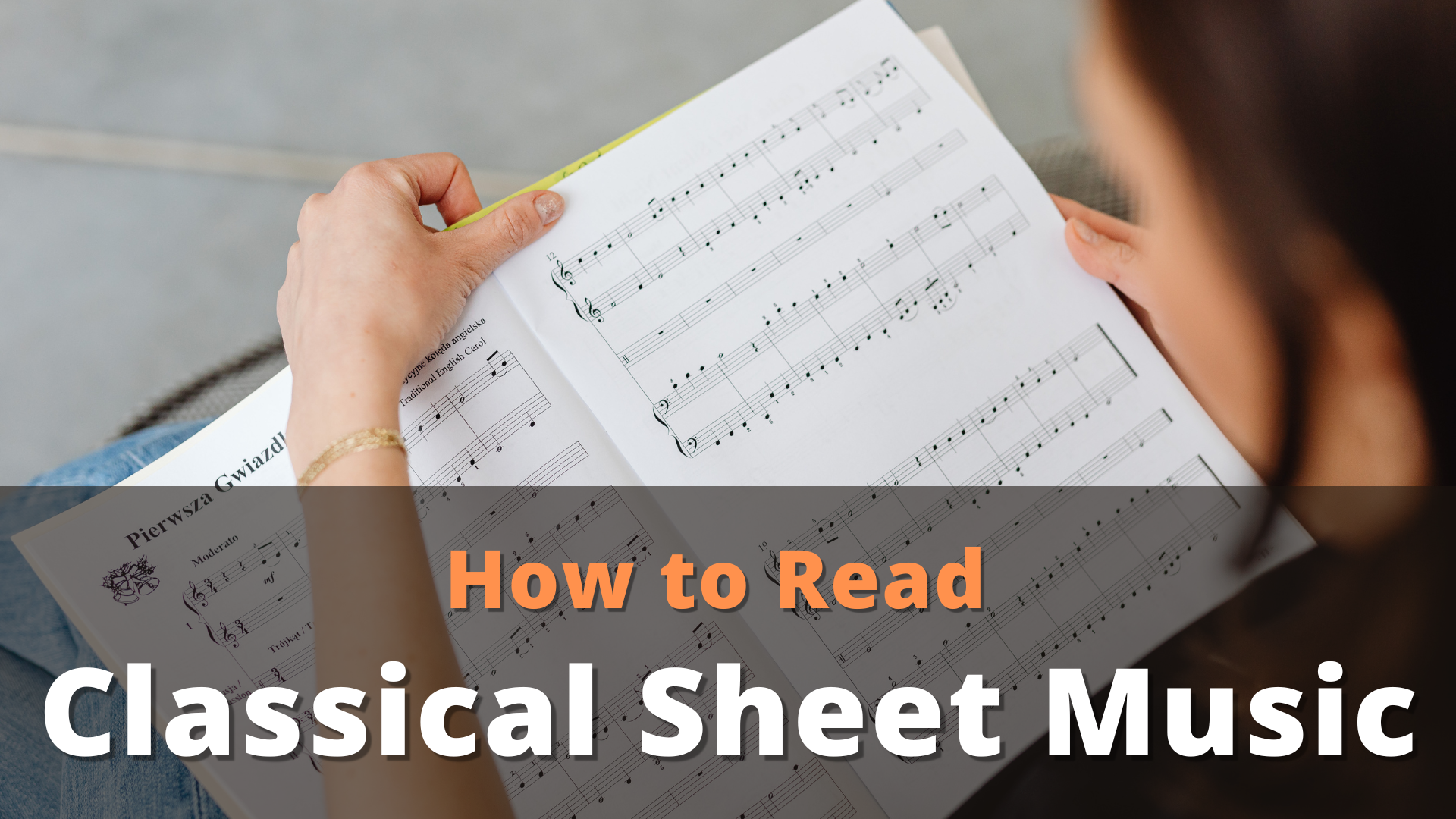 You are currently viewing How To Read Classical Sheet Music – Everything You Need to Know